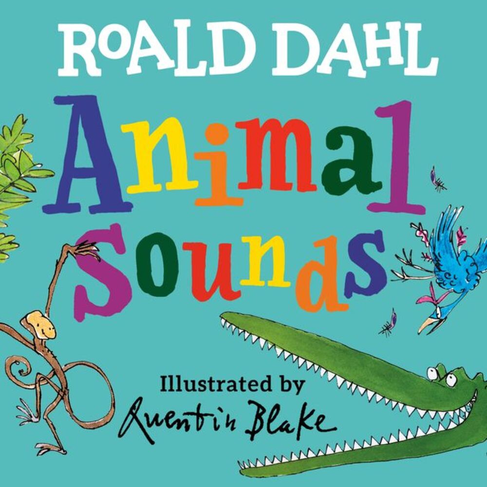 Roald Dahl Animal Sounds -- Roald Dahl